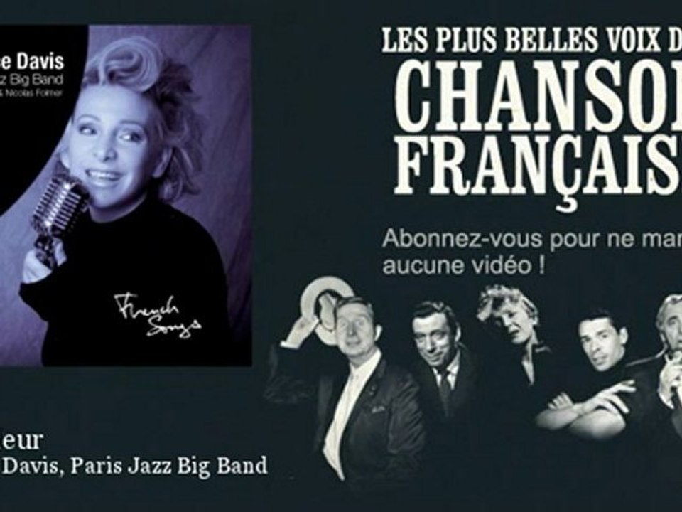 florence davis paris jazz big band ta douleur chanson francaise video dailymotion