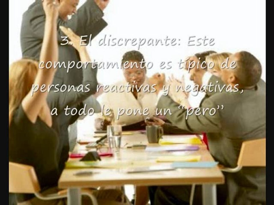 Las reuniones de trabajo y los sujetos perturbadores