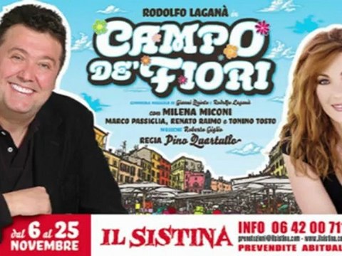 Campo de' Fiori al Teatro Sistina - Incontro con il cast