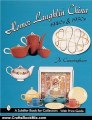 Crafts Book Review: Homer Laughlin China: 1940S & 1950s (A Schiffer Book for Collectors) by Jo Cunningham