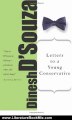 Literature Book Review: Letters to a Young Conservative (Art of Mentoring) by Dinesh D'Souza