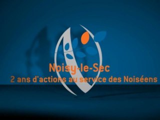 Noisy-le-Sec : 2 ans d'actions au service des Noiséens
