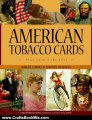 Crafts Book Review: American Tobacco Cards: A Price Guide and Checklist by Robert Forbes, Terence R. Mitchell