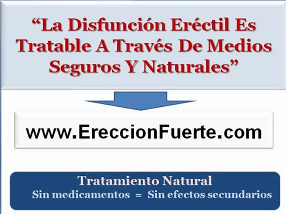 Tratamiento natural para la disfuncion erectil | Como curar la disfuncion erectil