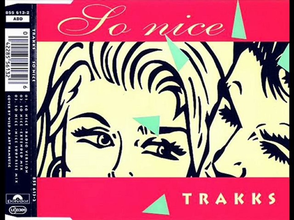 Trakks - So Nice (Extended Mix - 132 Bpm)