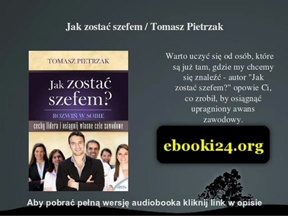 Jak zostać szefem / Tomasz Pietrzak