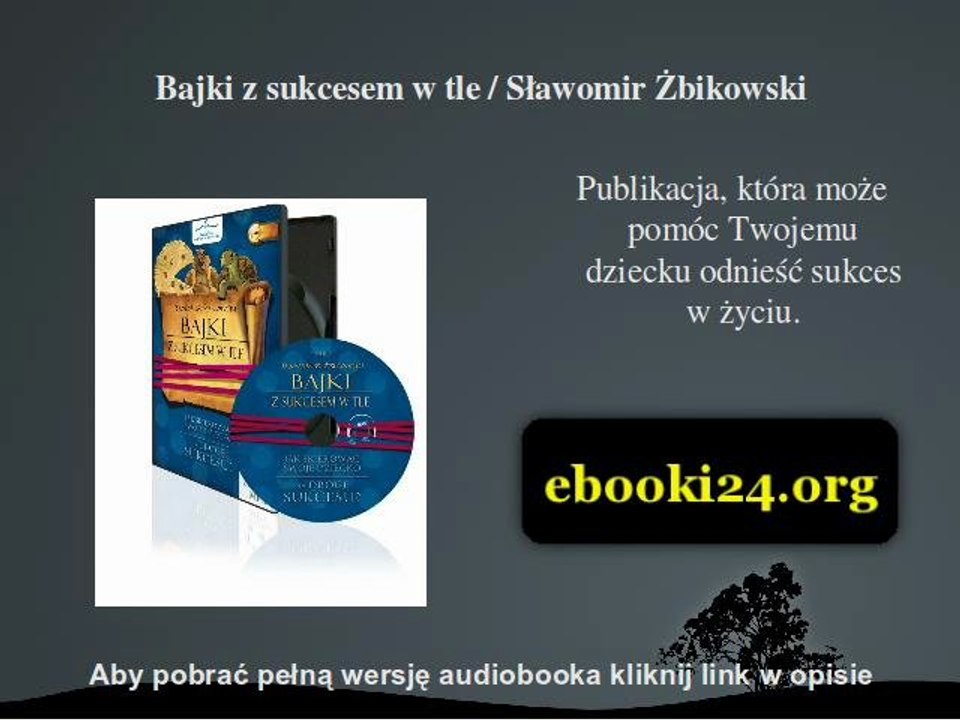 Bajki z sukcesem w tle / Sławomir Żbikowski