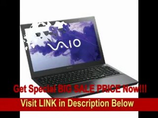[REVIEW] Sony VAIO VPCSE25FX/B 15.5 Inch Laptop (Jet Black)