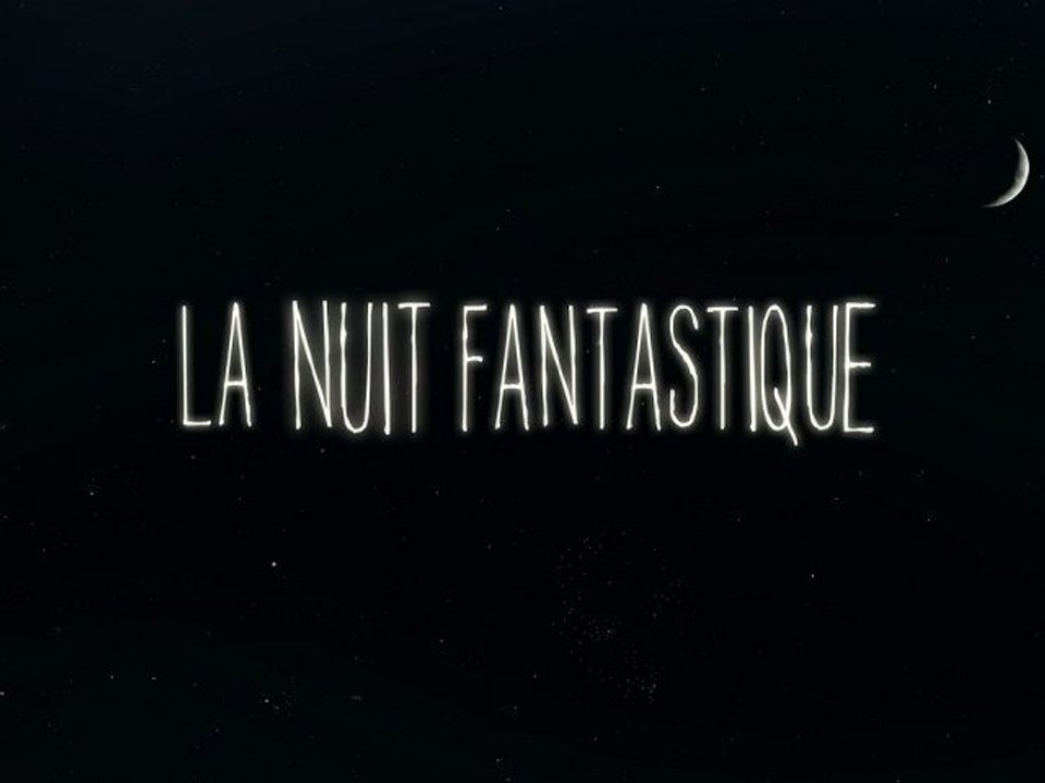 Animation de "La Nuit Fantastique"