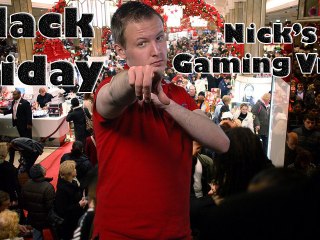 Black Friday's 2012 Video Game Software Deals - Nick's Gaming View Episode #107