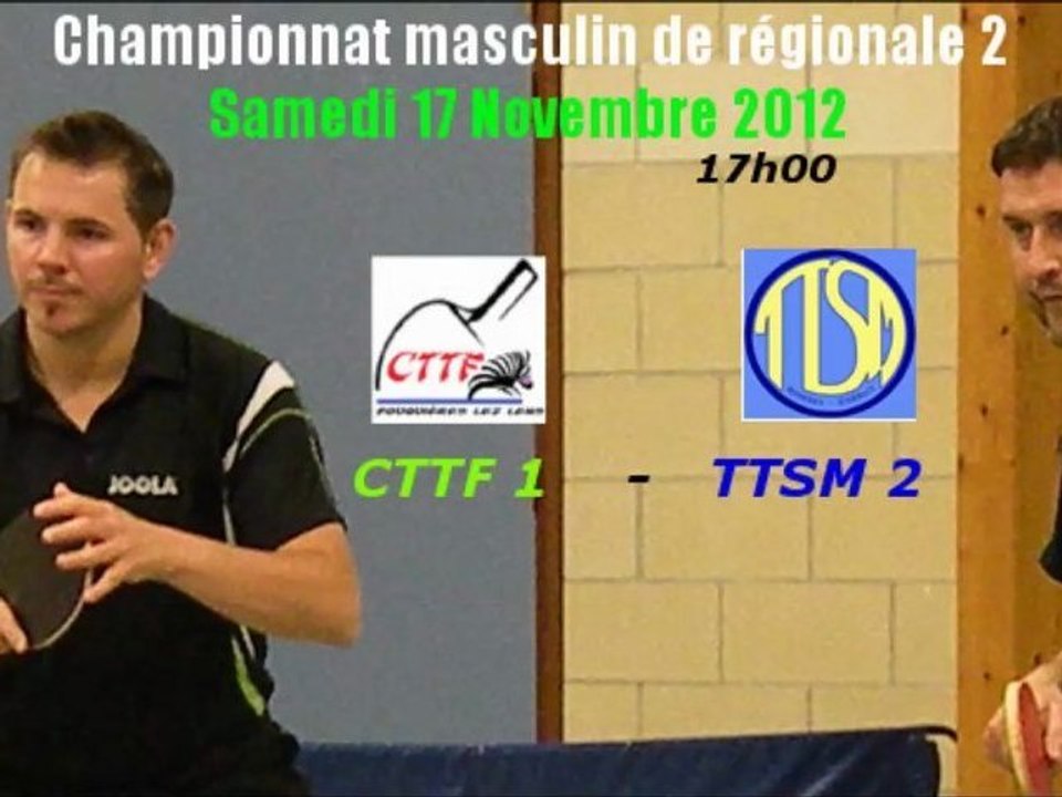 20121117 - Best of CTTF 1 - TTSM 2 (R2A - 5e Journée)