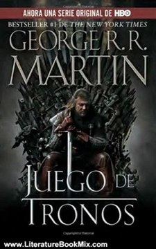 Literature Book Review: Juego de tronos (Vintage Espanol) (Spanish Edition) by George R.R. Martin