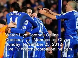 2012 EPL Football Match Chelsea vs Man City 25th Nov Live