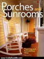 Crafts Book Review: Porches and Sunrooms: Planning and Remodeling Ideas (Home Improvement) by Roger German, Home Improvement, Porches