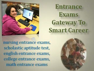 Entrance Exams Gateway To Smart Career
