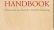 Crafts Book Review: The Woodcut Artist's Handbook: Techniques and Tools for Relief Printmaking (Woodcut Artist's Handbook: Techniques & Tools for Relief Printmaking) by George A. Walker, Barry Moser