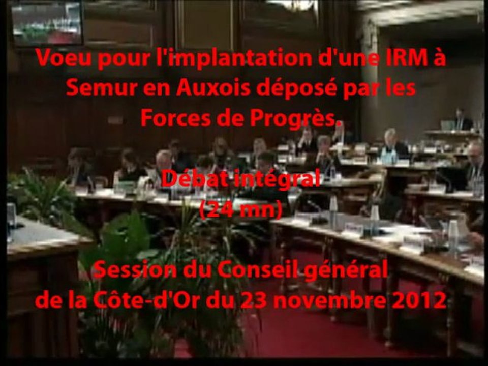 Débat integral sur le voeu soutenant une IRM à Semur en Auxois
