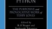 Literature Book Review: The Medieval Python: The Purposive and Provocative Work of Terry Jones (New Middle Ages) by RF Yeager, Toshiyuki Takamiya