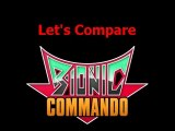 Let's Compare ( Bionic Commando )