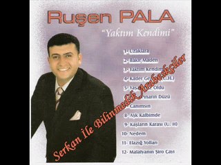 Ruşen Pala - Uzaklara