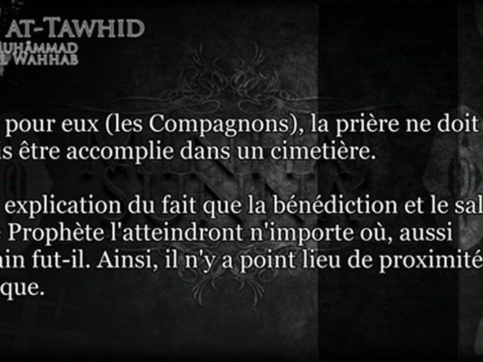 kitab tawhid - ch22 La protection du Tawhîd par le Prophète...