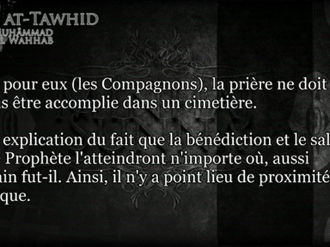 kitab tawhid - ch22 La protection du Tawhîd par le Prophète...