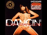 Unity Power Featuring Rozlyne Clarke - Dancin' Is Like Making Love (Single Edit Mix)