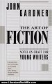 Literature Book Review: The Art of Fiction: Notes on Craft for Young Writers by John Gardner