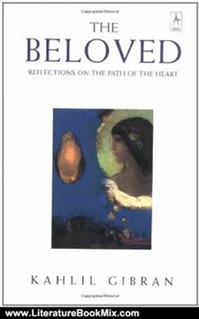 Literature Book Review: The Beloved: Reflections on the Path of the Heart (Compass) by Kahlil Gibran, John Walbridge, Robin H. Waterfield
