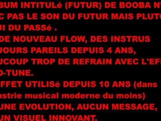 BOOBA .PAS VRAIMENT (vraiment pas)  DANS LE FUTUR.