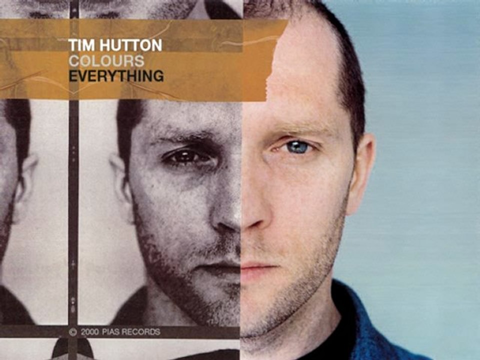 TIM HUTTON: Colours
