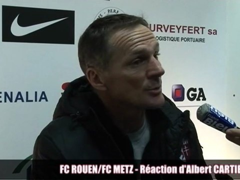 J15 FC ROUEN - FC METZ - Réaction d'Albert CARTIER