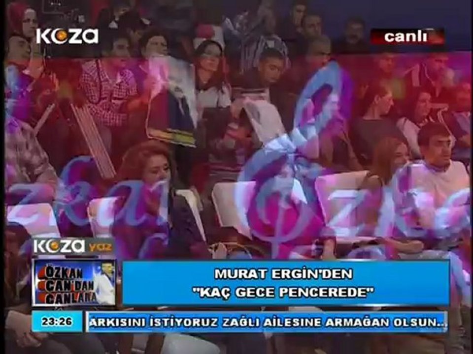 ADANA  KAZA TV  ÖZKAN CAN;DAN CANLARADA    MURAT ERGİN   'KAÇ GECE PENCERELERDE'