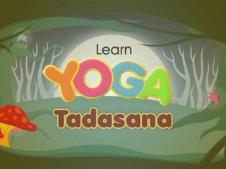 Learn Yoga - Tadasana