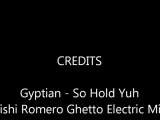 gyptian - so hold yuh (rishi romero mix) vs bollywood breaks