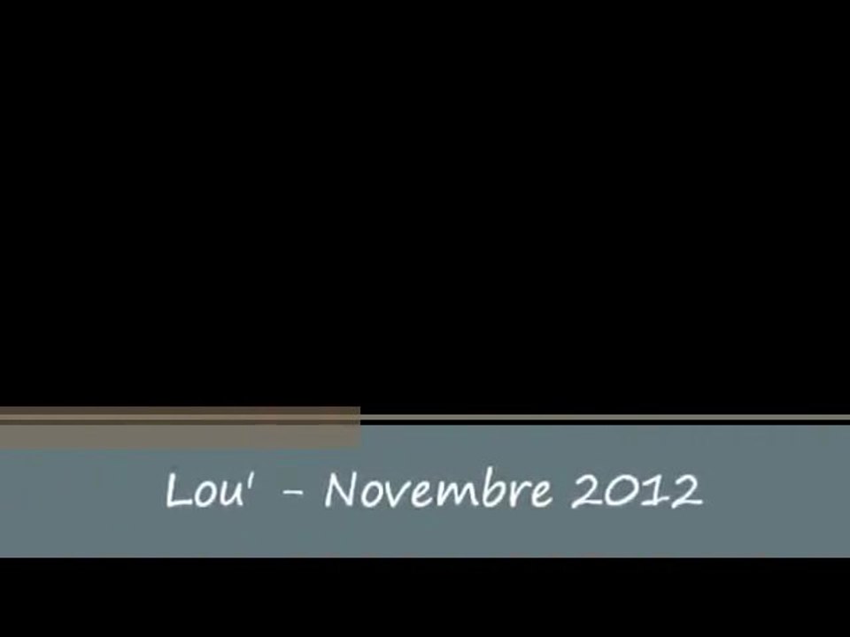 Lou' - Novembre 2012