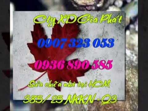 Cty sửa nhà cũ,chống thấm tại quận 3 call 0907 323 053