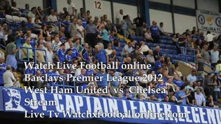 Live Barclays Online West Ham United vs Chelsea Stream