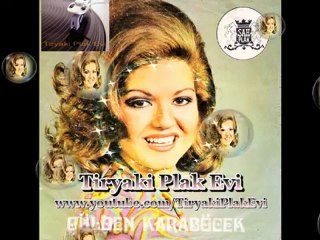 Gülden Karaböcek - Gözlerin Güldükçe (NETTE İLK) Tiryaki Plak Evi