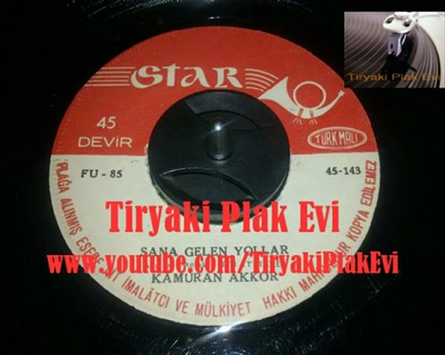 Kamuran Akkor - Sana Gelen Yollar (NETTE İLK) Tiryaki Plak Evi