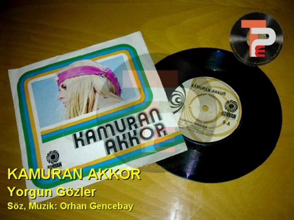 Kamuran Akkor - Yorgun Gözler _ Tiryaki Plak Evi - YouTube