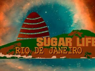 Rio de Janeiro - Sugar Life