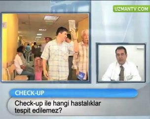 Check-up İle Hangi Hastalıklar Tespit Edilemez?