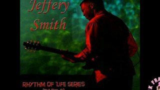 JEFFERY SMITH - ROCK ME(BUT TAKE IT SLOW)