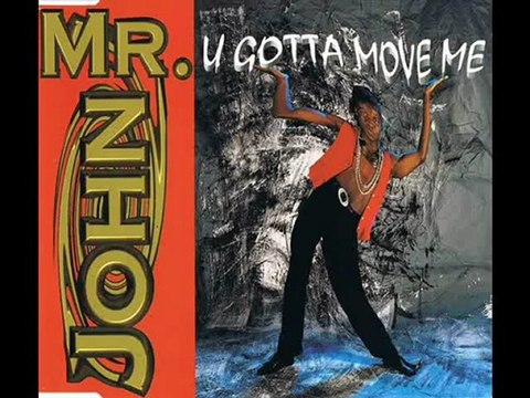 Mr. John - U Gotta Move Me (Extended Mix)