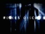 Forces Obscures - Episode 06 - Prémonitions et pouvoirs psy