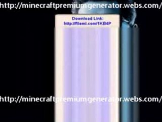 Minecraft Premium Account Generator 2013 ™ FREE Download , Télécharger gratuitement