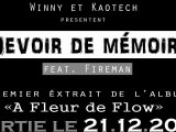 Winny & Kaotech - Devoir de memoire feat. Fireman - premier extrait de l'album - A FLEUR DE FLOW -