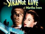 L'emprise du crime (The strange love of Martha Ivers) - Film complet gratuit