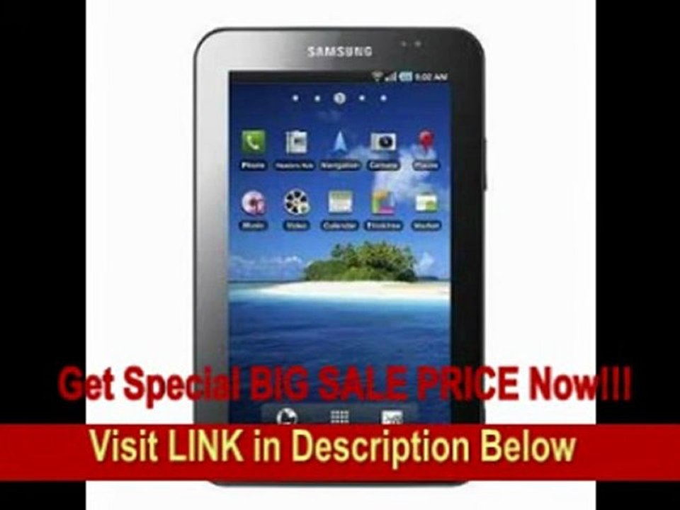 [BEST PRICE] Samsung P1000 Galaxy Tab Tablet Unlocked Android Powered 2.2 with 3 MP Camera, 7-Inch Touchscreen, 16GB Memory, Cell Phone - International Version with No Warranty (White/Black)